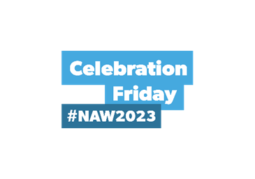 Two light blue banners and one dark blue banner are stacked on top of each other. Inside each banner, there is white text in the centre. The first banner states: "Celebration”, the second “Friday” and the third “#NAW2023".